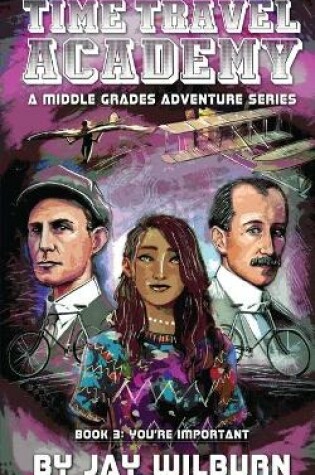 Cover of Time Travel Academy Book 3