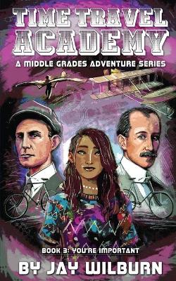 Cover of Time Travel Academy Book 3