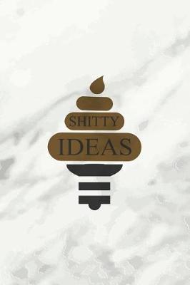 Book cover for Shitty Ideas