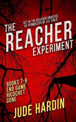 Book cover for The Reacher Experiment Books 7-9