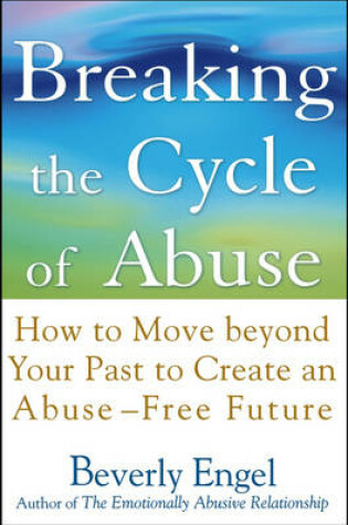 Cover of Breaking the Cycle of Abuse