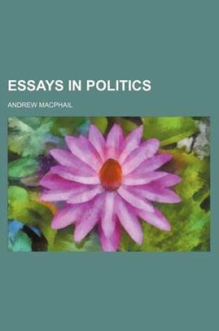 Cover of Essays in Politics