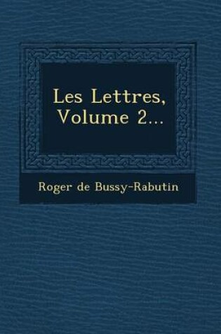 Cover of Les Lettres, Volume 2...