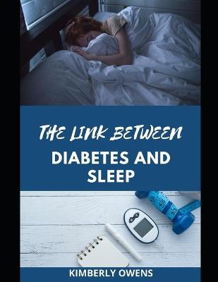 Book cover for The Link Betweeen Diabetes and Sleep
