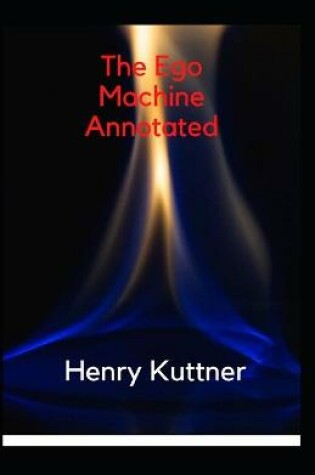 Cover of The Ego Machine Annotated
