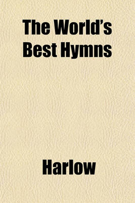 Book cover for The World's Best Hymns