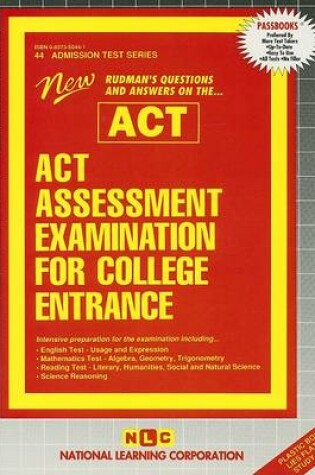 Cover of ACT ASSESSMENT EXAMINATION FOR COLLEGE ENTRANCE (ACT)