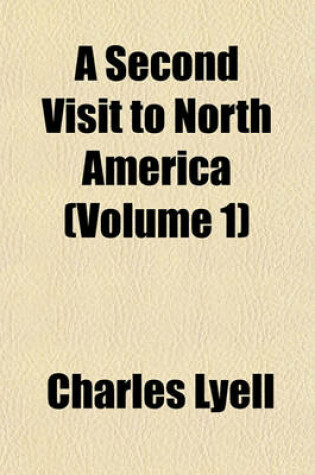 Cover of A Second Visit to North America (Volume 1)