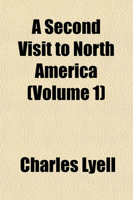 Book cover for A Second Visit to North America (Volume 1)