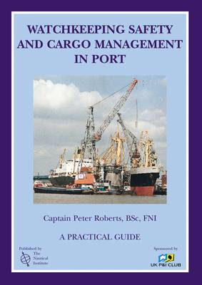 Book cover for Watchkeeping Safety and Cargo Management in Port