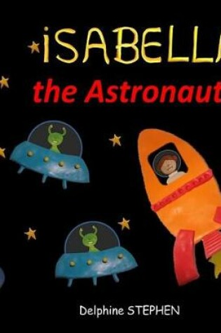 Cover of Isabella the Astronaut
