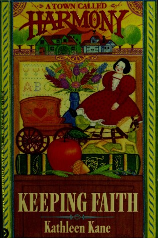 Cover of Keeping Faith (a Town Called Harmony)