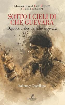 Book cover for Sotto I Cieli Di Che Guevara