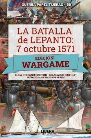 Cover of La Batalla de Lepanto 1571
