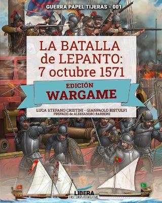 Book cover for La Batalla de Lepanto 1571