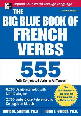 Book cover for The Big Blue Book of French Verbs, Second Edition