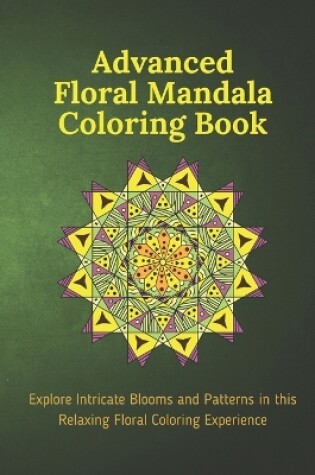 Cover of Advanced Floral Mandala Coloring Book