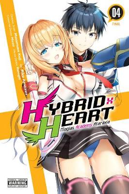 Book cover for Hybrid x Heart Magias Academy Ataraxia, Vol. 4