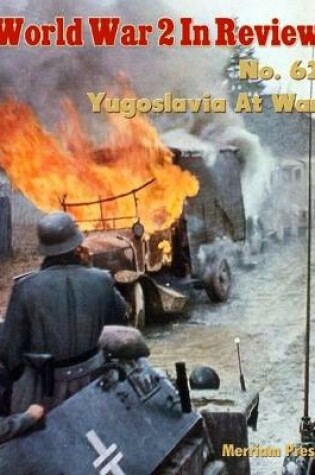 Cover of World War 2 In Review No. 62: Yugoslavia At War