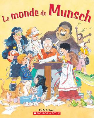 Book cover for Le Monde de Munsch