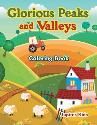 Book cover for Glorious Peaks and Valleys Coloring Book