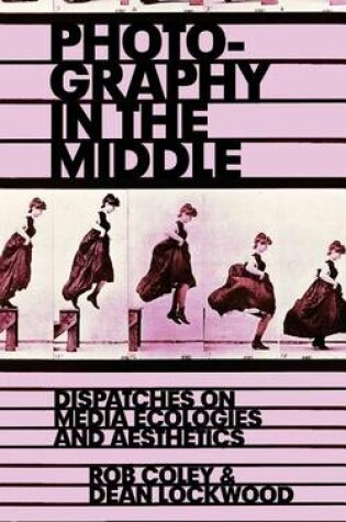 Cover of Photography in the Middle