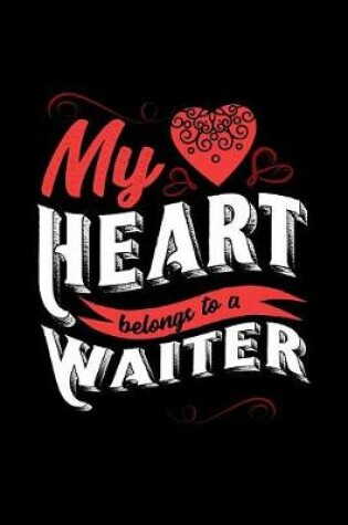 Cover of My Heart Belongs to a Waiter