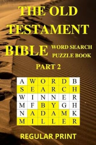 Cover of The Old Testament Bible Word Search Puzzle Book Part 2