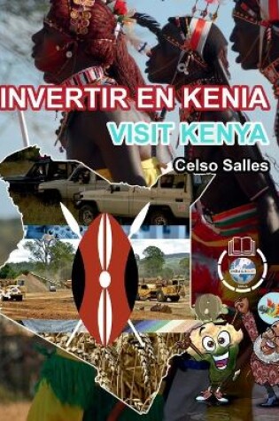 Cover of INVERTIR EN KENIA - Visit Kenya - Celso Salles