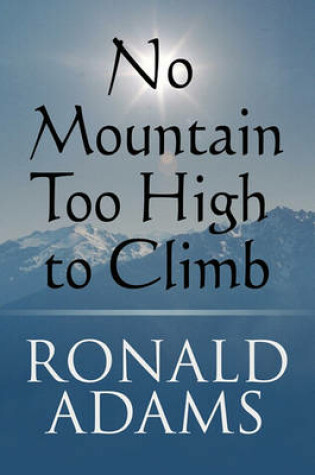 Cover of No Mountain Too High to Climb