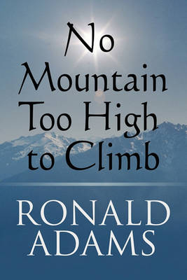 Book cover for No Mountain Too High to Climb