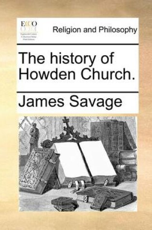 Cover of The History of Howden Church.