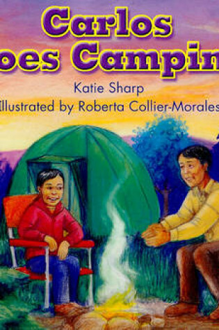 Cover of Carlos Goes Camping, Fiction Grade 3