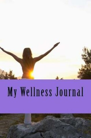 Cover of My Wellness Journal