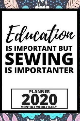 Cover of Education Is Important But Sewing Is Importanter