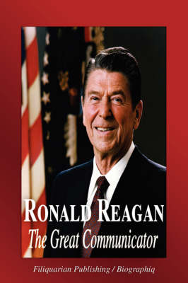 Book cover for Ronald Reagan - The Great Communicator (Biography)