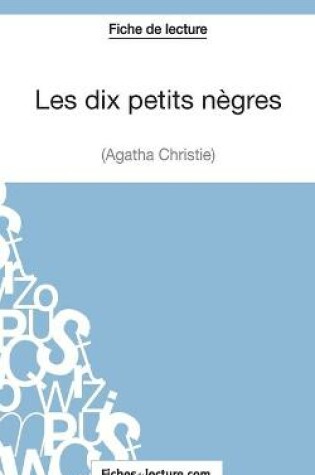 Cover of Les dix petits nègres d'Agatha Christie (Fiche de lecture)