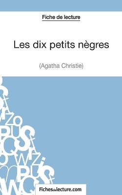 Book cover for Les dix petits nègres d'Agatha Christie (Fiche de lecture)