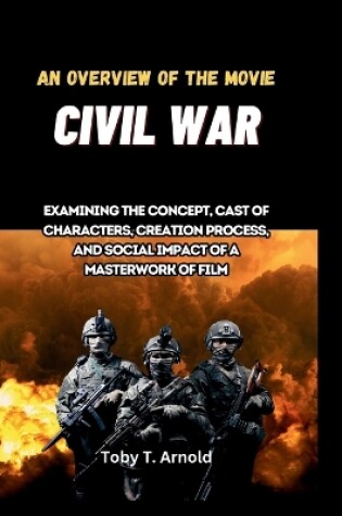 Cover of An Overview of the Movie Civil War