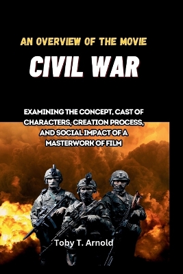 Book cover for An Overview of the Movie Civil War