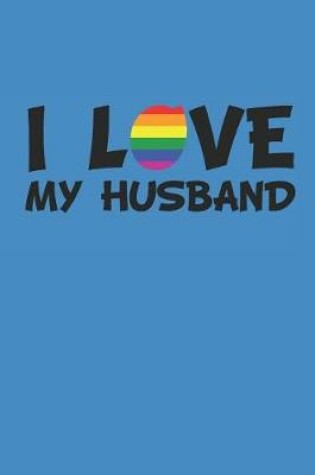 Cover of I Love My Husband