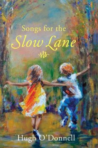 Cover of Songs for the Slow Lane