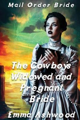 Book cover for The Cowboy's Widowed and Pregnant Bride