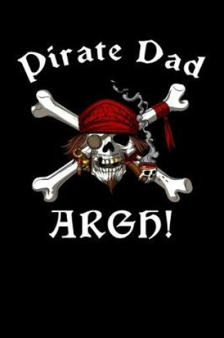 Cover of Pirate Dad Argh!