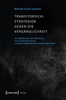Book cover for Transitorisch: Strategien Gegen Die Verganglichkeit