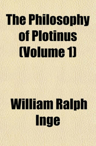 Cover of The Philosophy of Plotinus (Volume 1)