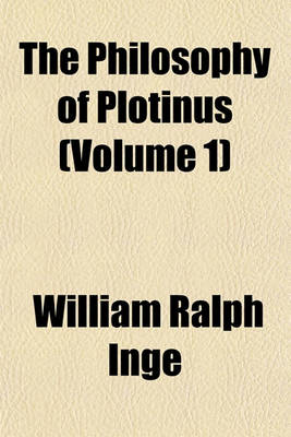 Book cover for The Philosophy of Plotinus (Volume 1)