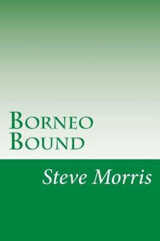 Cover of Borneo Bound