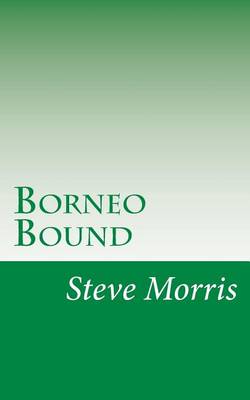 Book cover for Borneo Bound