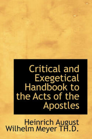 Cover of Critical and Exegetical Handbook to the Acts of the Apostles